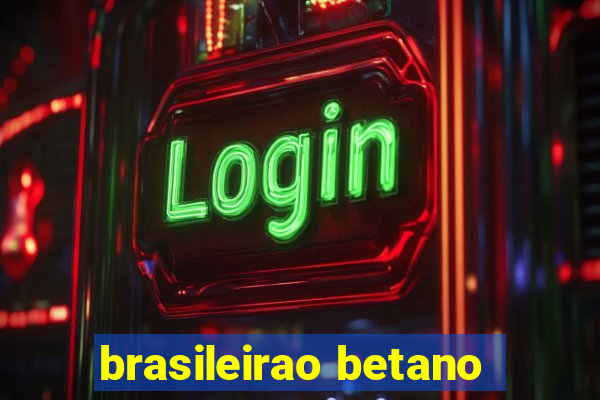 brasileirao betano