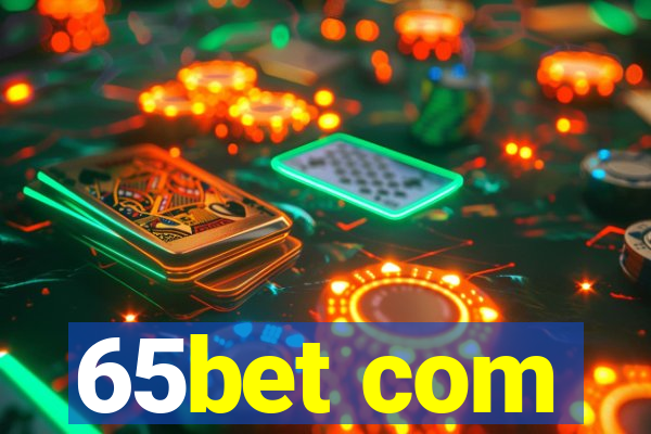 65bet com