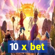 10 x bet