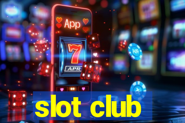 slot club