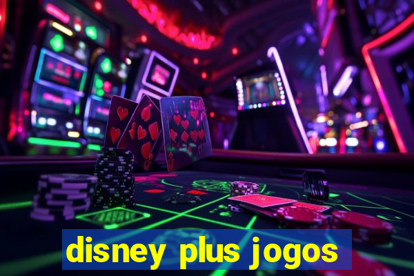 disney plus jogos