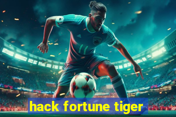 hack fortune tiger