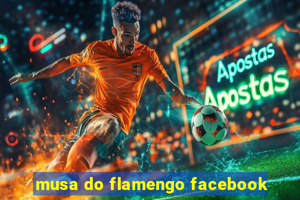 musa do flamengo facebook