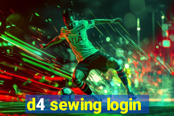 d4 sewing login