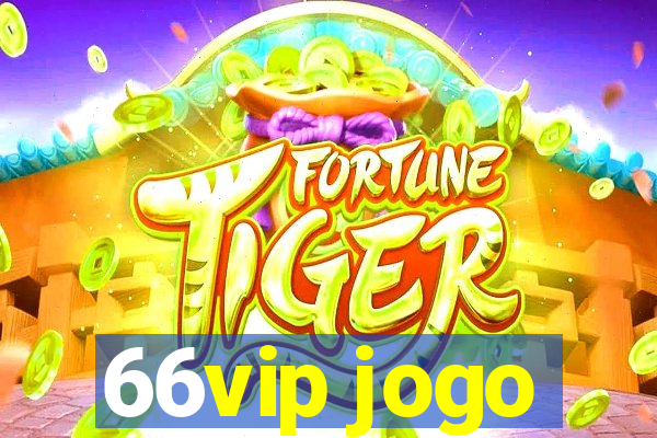 66vip jogo