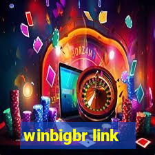 winbigbr link