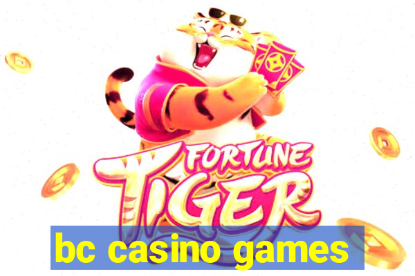 bc casino games