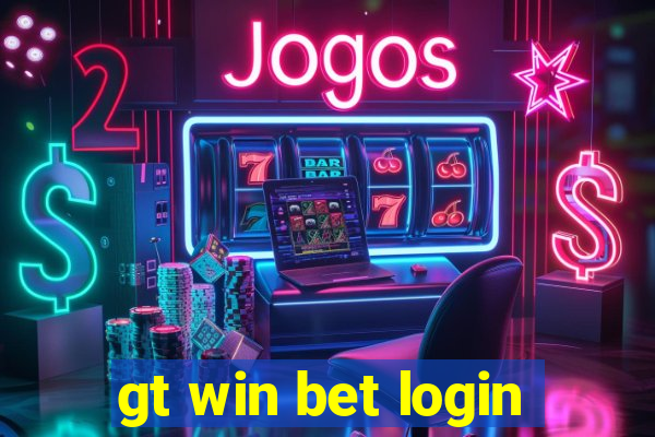 gt win bet login