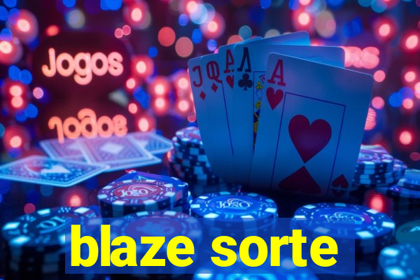 blaze sorte