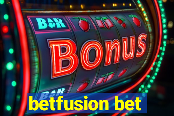 betfusion bet