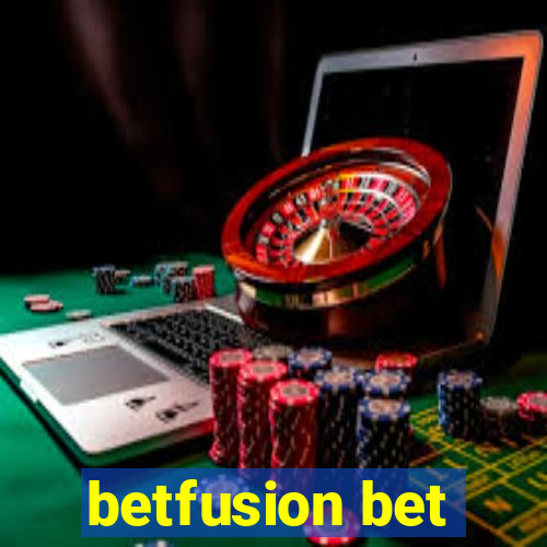 betfusion bet