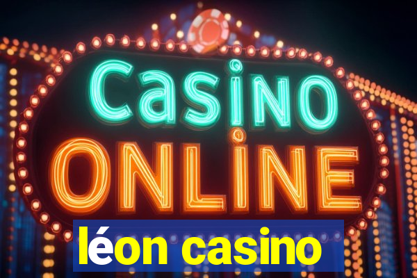 léon casino