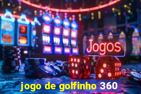 jogo de golfinho 360