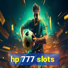 hp 777 slots