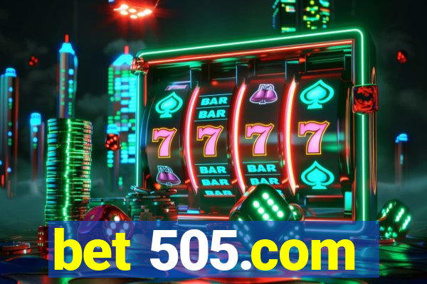 bet 505.com