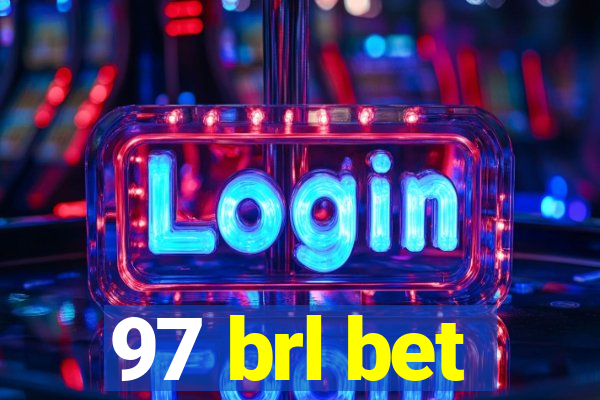 97 brl bet