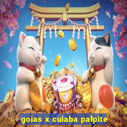 goias x cuiaba palpite