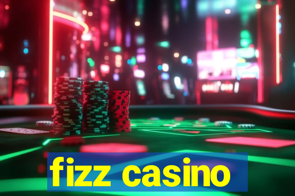 fizz casino