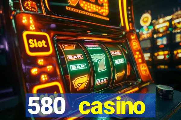 580 casino livermore ca