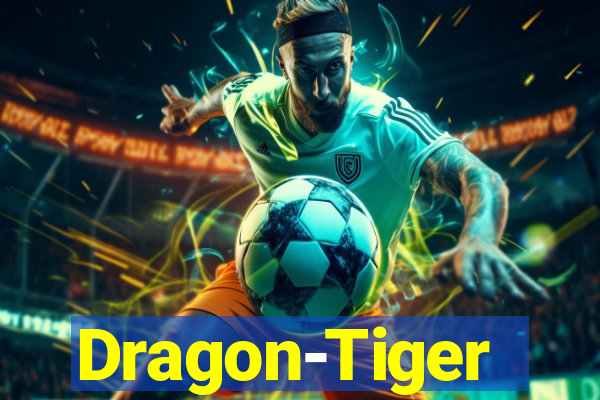 Dragon-Tiger