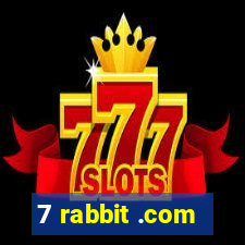 7 rabbit .com