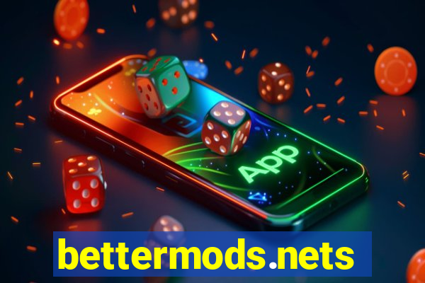 bettermods.nets