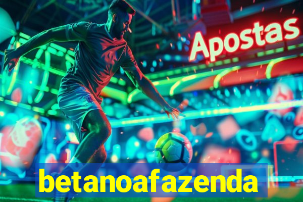 betanoafazenda