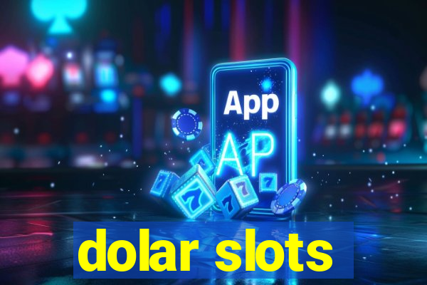 dolar slots