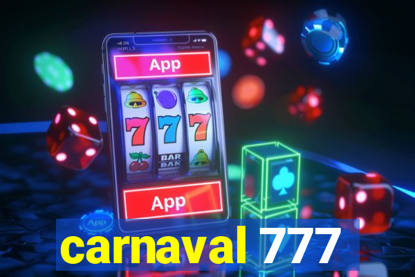 carnaval 777