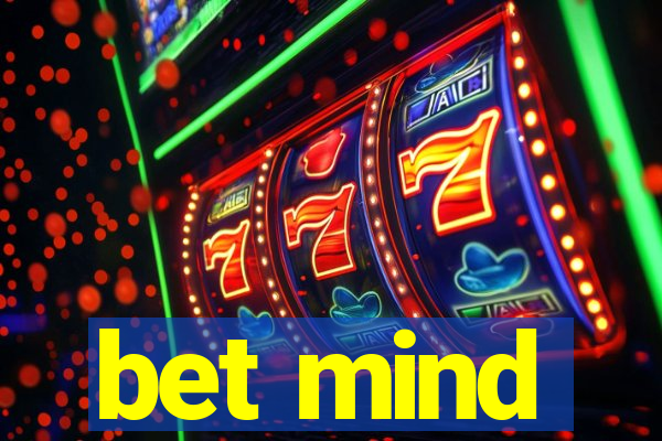 bet mind