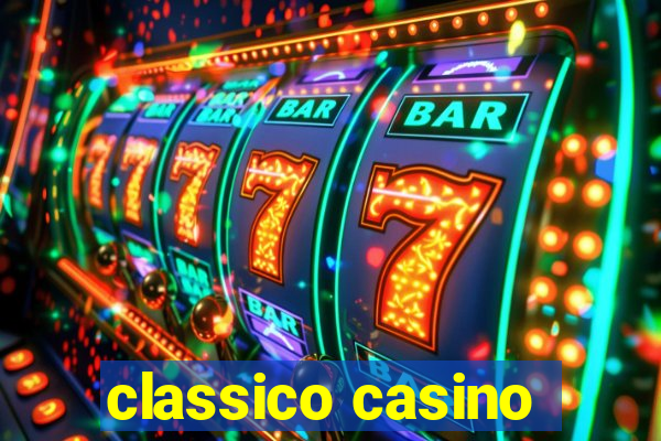 classico casino