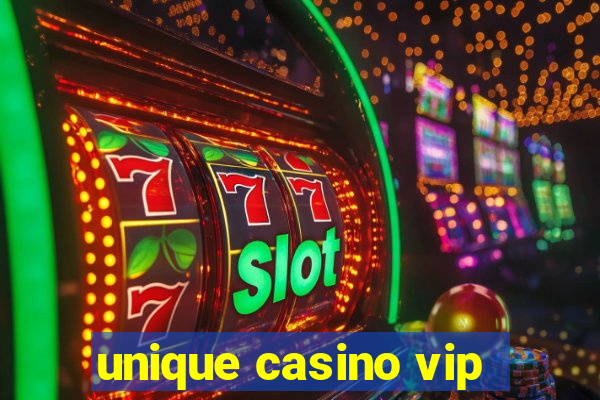 unique casino vip