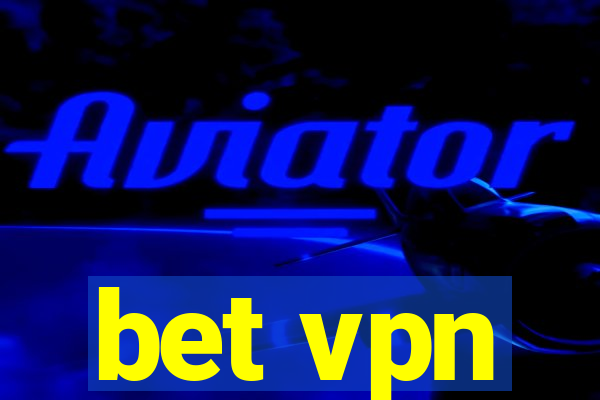 bet vpn