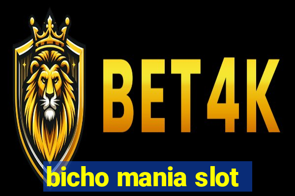 bicho mania slot