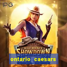 ontario caesars casino bonus