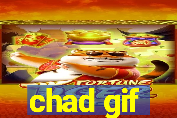 chad gif