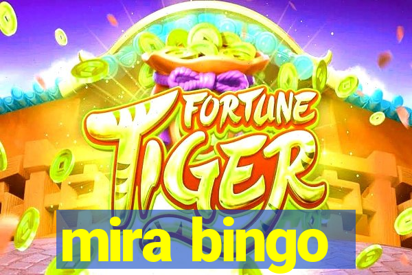 mira bingo