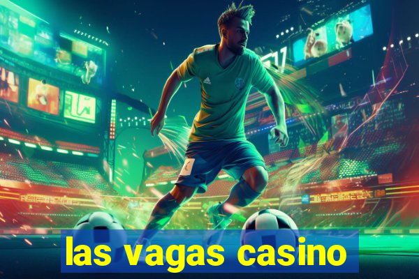 las vagas casino