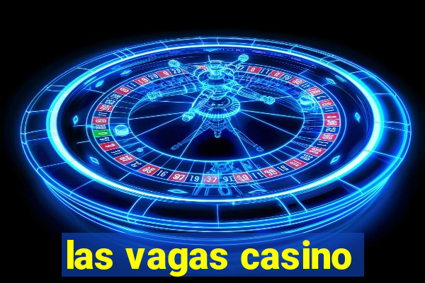 las vagas casino