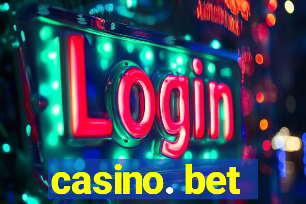 casino. bet