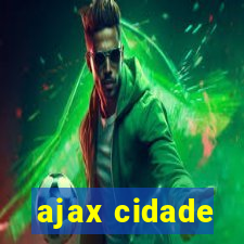 ajax cidade