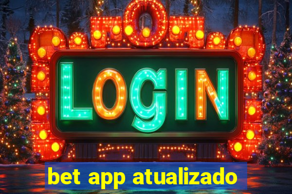 bet app atualizado