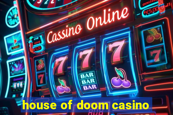 house of doom casino