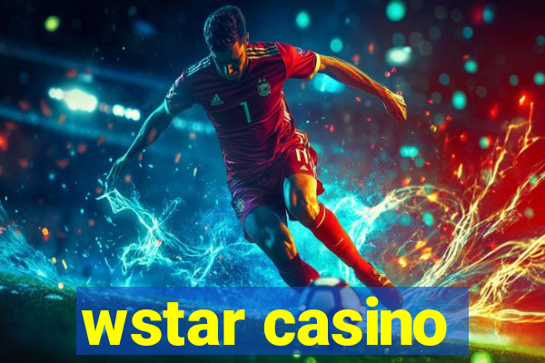 wstar casino