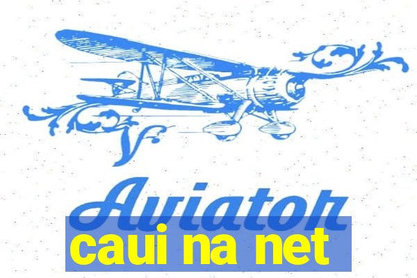 caui na net