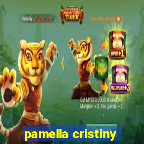 pamella cristiny