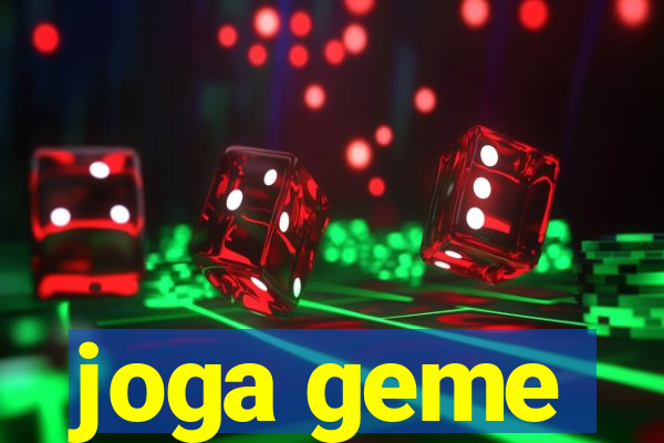 joga geme