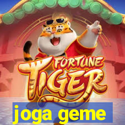 joga geme