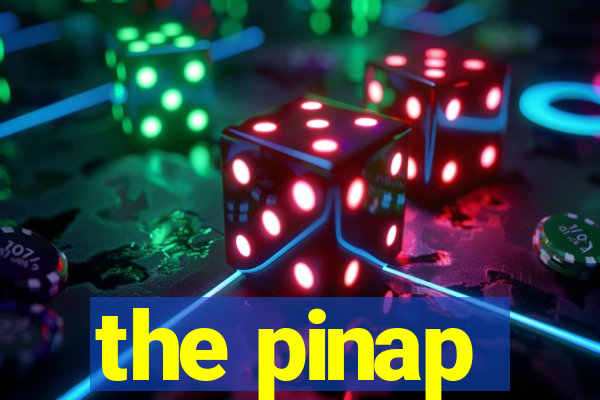 the pinap