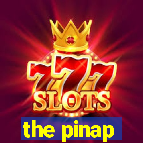 the pinap